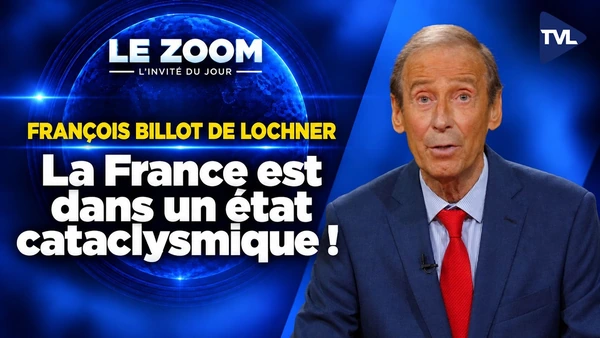 Mon retour sur TVL pour commenter et combattre - Zoom - François Billot de Lochner - TVL