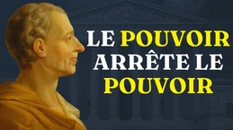MONTESQUIEU - La liberté par l'équilibre des pouvoirs