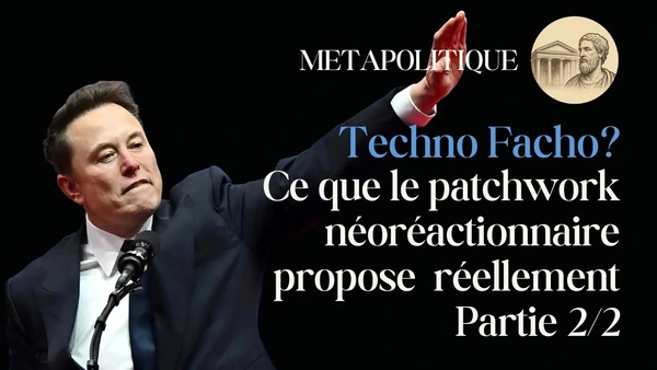 Ni fascisme ni empire : les vraies faiblesses du patchwork néoréactionnaire (2/2)
