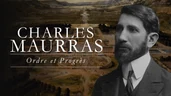 Ordre, force et raison, les bases de tout progrès véritable (Charles Maurras)