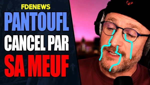 PANTOUFL SE FAIT TEJ PAR SA MAGALAX À CAUSE D'UNE BLAGUE