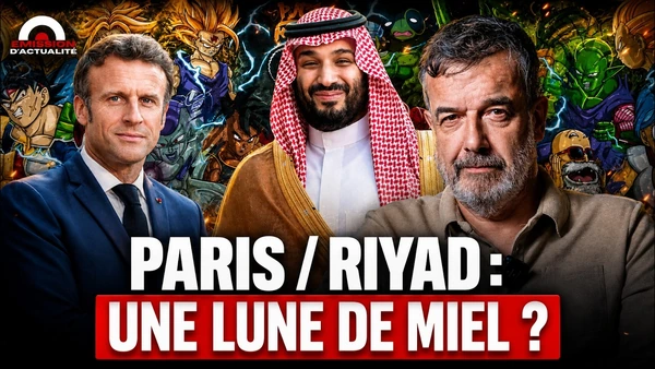 Paris / Riyad : Une lune de miel ?