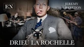 Pierre Drieu la rochelle, le rêve ou l'action – entretien avec Jeremy Baneton