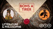 POURQUOI LA LITTÉRATURE FRANÇAISE ÉCRASE LA PHILOSOPHIE ALLEMANDE ? - Podcast "Bons à tirer" #19