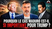 POURQUOI LE CAS MADURO EST-IL SI IMPORTANT POUR TRUMP ?