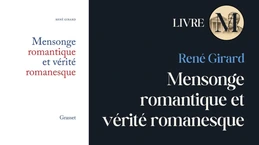 Pourquoi vos désirs ne vous appartiennent pas. Le désir mimétique selon René Girard.