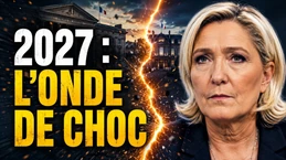 Présidentielle 2027 : l'onde de choc Marine Le Pen