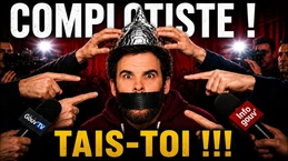 Quand on te traite de COMPLOTISTE pour te faire TAIRE  |  ALLO PROSPER
