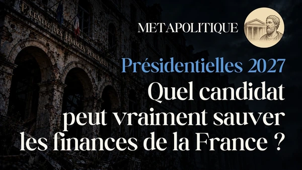 Quel candidat peut vraiment sauver les finances de la France ?