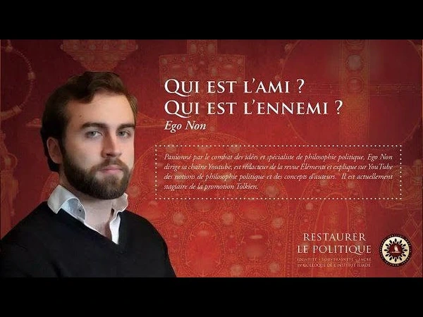 "Qui est l'ami ? Qui est l'ennemi ?" Intervention au IXème colloque de l'institut Iliade