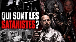 💥Qui sont VRAIMENT les SATANISTES ? (les 4 grandes familles) [Le OFF]