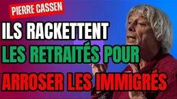 Racketter les retraités pour arroser les immigrés Racketter les retraités pour arroser les immigrés