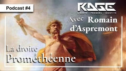 Rage Culture Podcast #4 La Droite Prométhéenne (Avec. Romain d'Aspremont)