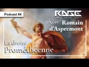 Rage Culture Podcast #4 La Droite Prométhéenne (Avec. Romain d'Aspremont)