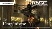 Rage Culture Podcast #5 L'eugenisme Rage Culture Podcast #5 L'eugenisme