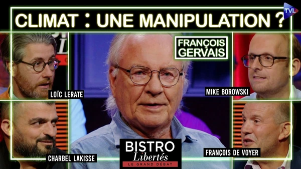 Réchauffement climatique : manipulation, simplification ou réalité ? Bistro Libertés avec F. Gervais