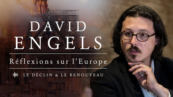 Réflexions sur l'Europe, le déclin et le renouveau hespérialiste – Entretien avec David Engels