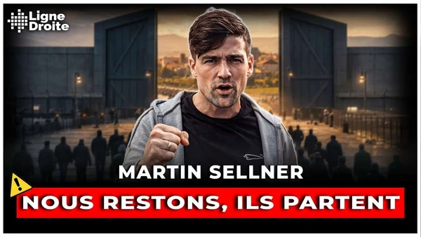 Remigration : le projet concret et urgent de Martin Sellner pour l’Europe