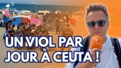 Reportage exclusif de Didier Maïsto : les habitants de Ceuta sont terrorisés Reportage exclusif de Didier Maïsto : les habitants de Ceuta sont terrorisés