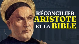 SAINT THOMAS D'AQUIN - Réconcilier théologie et philosophie