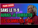 Sans le 11-9, aurais-je combattu les islamos ? Oui ! Sans le 11-9, aurais-je combattu les islamos ? Oui !