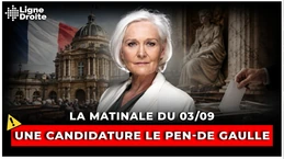 Sénatoriales : la candidature Le Pen - de Gaulle - La matinale du 3 septembre Sénatoriales : la candidature Le Pen - de Gaulle - La matinale du 3 septembre