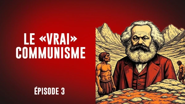 [Série Marxisme] C'était pas le VRAI communisme.
