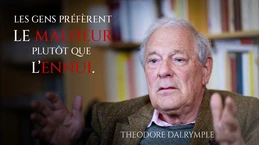 Theodore Dalrymple : dégradation de la structure familiale et paupérisation de l'Occident.
