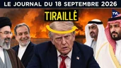 Trump/Iran : une détente avant les midterms ? - JT du 18 septembre 2026 Trump/Iran : une détente avant les midterms ? - JT du 18 septembre 2026